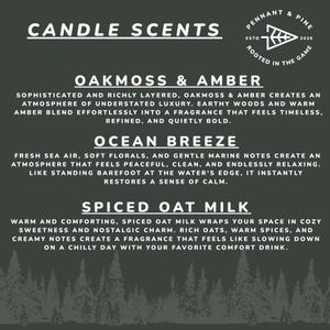 May include: A dark green graphic with white text listing candle scents: Oakmoss & Amber, Ocean Breeze, and Spiced Oat Milk. The top of the graphic has the words "Candle Scents" and the brand logo.