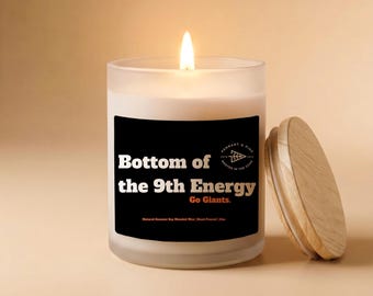 Bottom of the 9th Energy | San Francisco Giants | Soy Wax Candle | Baseball Lover Gift | Sporty Gifts | Go Giants