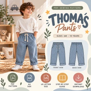 May include: A PDF sewing pattern for Thomas Pants in sizes 6M to 10 years. The image displays a child wearing blue pinstriped pants with a drawstring waist, alongside technical front and back view illustrations and icons for A4 and US letter sizes.