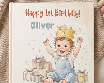 May include: A square hardcover book with a white cover featuring the text Happy 1st Birthday! Oliver. The illustration shows a smiling baby wearing a yellow crown with the number 1, sitting among several wrapped gift boxes with confetti.