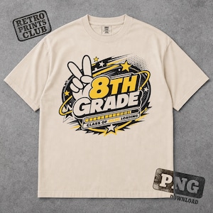 May include: A cream-coloured t-shirt with a graphic for 8th grade. The design includes "8th Grade" in yellow and white, a peace sign, stars, and "Class of 2030 Loading". The shirt has a crew neck and short sleeves. The shirt is a casual wear item.