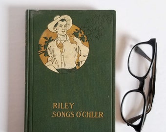 Antique Poetry Book - Songs O'Cheer by James Whitcomb Riley - Vintage 1905 Gold Gilt Embossed Hardcover Book - Illustrated Art Book