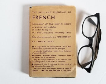 Learn French Book The Basis and Essentials of French 1940s Vintage Black Hardcover Book - Charles Duff - Thomas Nelson & Sons Ltd