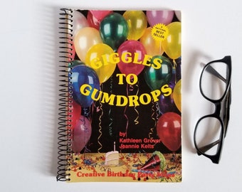 Creative Birthday Party Ideas Book - Giggles to Gumdrops - Vintage Spiral Bound Softcover Book - DIY Kids Party Crafts & Recipes