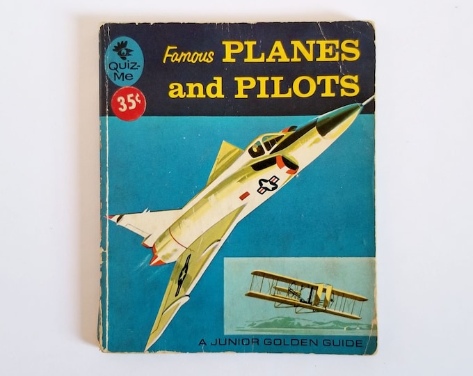 Aviation History Book Famous Planes and Pilots Vintage Illustrated