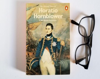 The Life and Times of Horatio Hornblower - Vintage Penguin Paperback Book - C Northcote Parkinson