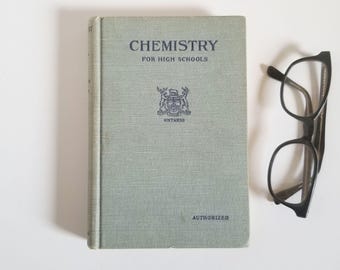 Chemistry For High Schools - 1929 Vintage Illustrated Textbook - Blue Hardcover Book