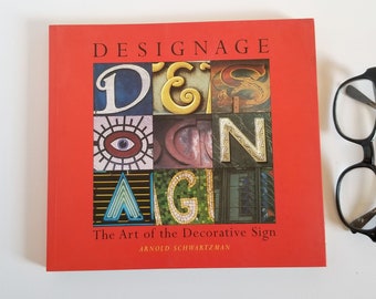Designage - Arnold Schwartzman - Vintage Illustrated Red Softcover Book - The Art of the Decorative Sign