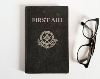 First Aid Book - St John Ambulance - Vintage Hardcover Book of DIY Emergency Health Care Information - Illustrated Medical Diagrams