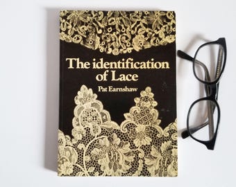 The Identification of Lace - Pat Earnshaw - Vintage Illustrated Softcover Book - Shire Publications