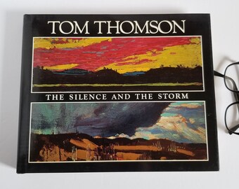 Tom Thomson Art Book - The Silence and the Storm - Vintage Black Hardcover Book with Dust Jacket - Canadian Artist - Landscape Paintings