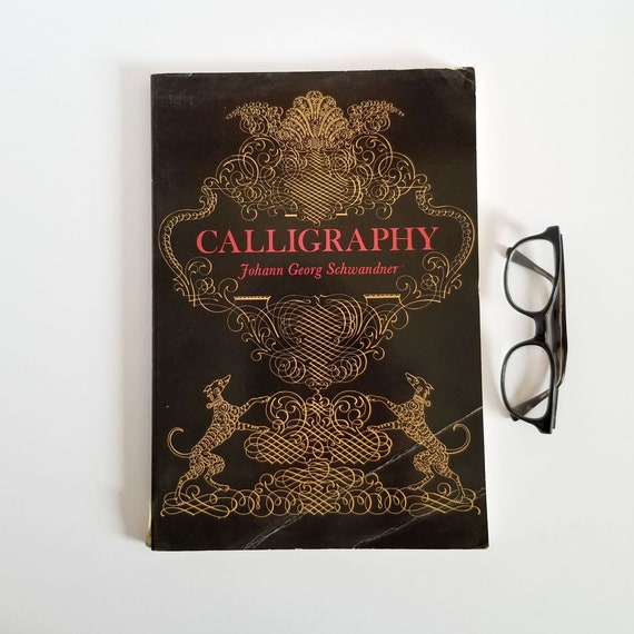 洋書 Johann Georg Schwandner: Calligraphy Calligraphy Art
