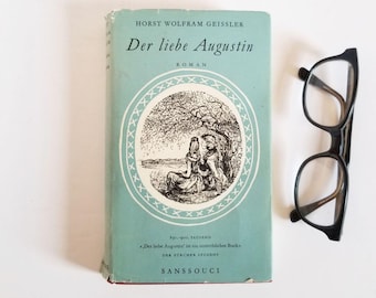 Der Liebe Augustin - Horst Wolfram Geissler - Vintage German