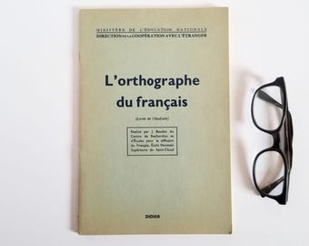 French Spelling Book - 1960s Vintage Student Work Book - L'orthographe du francais