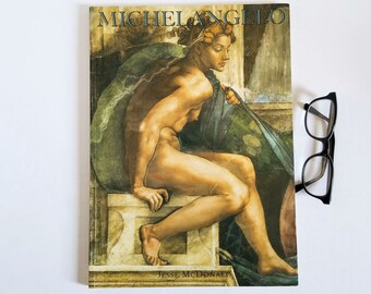 Michelangelo Art Book - Vintage Illustrated Large Softcover Book - Jesse McDonald - Art History Coffee Table Book