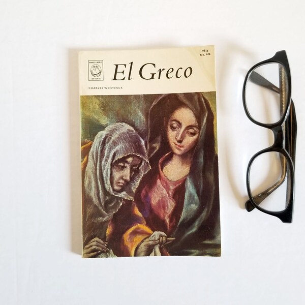 El Greco Art Book - Vintage Illustrated Art History Book - Charles Wentinck Barnes and Noble Art Series - Spanish Renaissance Paintings