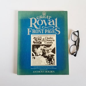 Great Royal Front Pages - Vintage Blue Softcover Book - British Royal Family History - Newspaper Headlines w Black and White Photos
