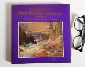 The Best of the Group of Seven Art Book - Joan Murray - Vintage Black Hardcover Book - Canadian Artist - Landscape Paintings