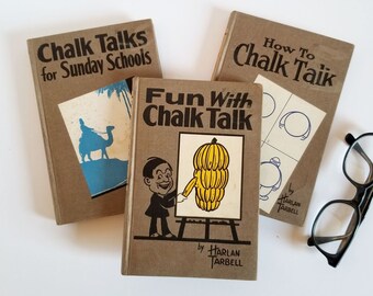 Set of 3 How To Chalk Talk Books - Antique Illustrated Hardcover Book Set - Harlan Tarbell - Creative Public Speaking Ideas