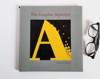 The Graphic Alphabet Book - David Pelletier - Vintage Illustrated Black Hardcover - Typography Art