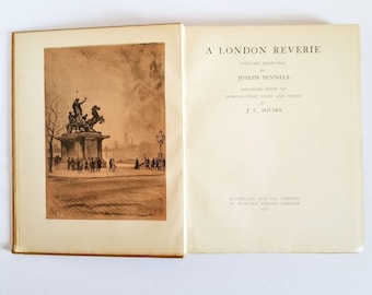 A London Reverie - Fifty-Six Drawings by Joseph Pennell - Vintage 1928 Hardcover Cityscape Art Book