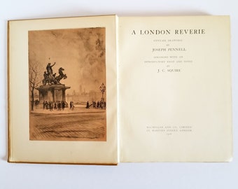 London Cityscape Art Book - A London Reverie - Fifty-Six Drawings by Joseph Pennell - Vintage 1928 Hardcover Book