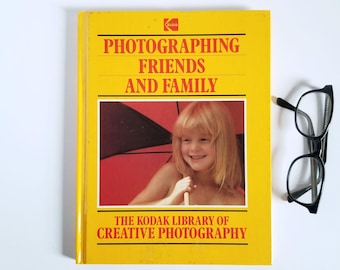 Kodak Photography Guide - Photographing Friends and Family - Vintage Yellow Hardcover Book
