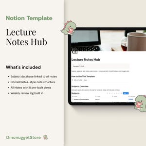 May include: A digital Notion template for lecture notes, featuring a "Lecture Notes Hub" title. The template includes a subject database, Cornell-style note structure, pre-built views, and a weekly review log. The image also shows a tablet with the template displayed.
