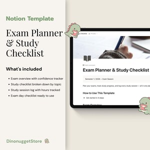 May include: A digital Notion template for exam planning and study checklists. The template includes an exam overview, study checklist, study session log, and exam day checklist. The image also shows the text "Exam Planner & Study Checklist".
