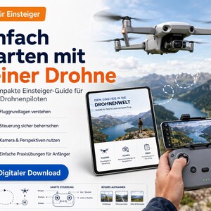Könnte beinhalten: Werbebild für eine Drohne, das eine graue Drohne im Flug über einer malerischen Berg- und Seenlandschaft zeigt. Das Bild enthält ein Tablet und ein Smartphone, die Drohnen-bezogene Inhalte anzeigen, sowie eine Fernbedienung. Der Text lautet "Einfach starten mit deiner Drohne."