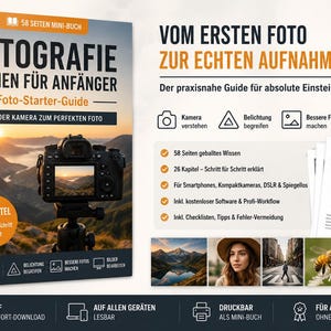 Könnte beinhalten: Ein Fotografie-Leitfaden für Anfänger, betitelt "Fotografie Lernen Für Anfänger", zeigt eine DSLR-Kamera auf einem Stativ. Das Cover zeigt ein Landschaftsfoto. Zusätzlicher Text lautet "Vom ersten Foto zur echten Aufnahme" und "26 Kapitel".
