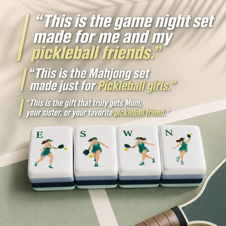 May include: A Mahjong set with four tiles visible, each showing a pickleball player in green. The tiles are white with blue and grey accents. Text on the image reads, "This is the game night set made for me and my pickleball friends."