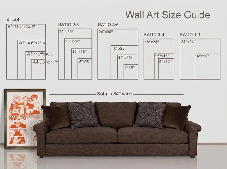 May include: A wall art size guide chart displaying various dimensions in inches for A1-A4, 2:3, 4:5, 3:4, and 1:1 ratios, positioned above a brown sofa that is 84 inches wide, with a framed Naruto poster shown to the left of the sofa.