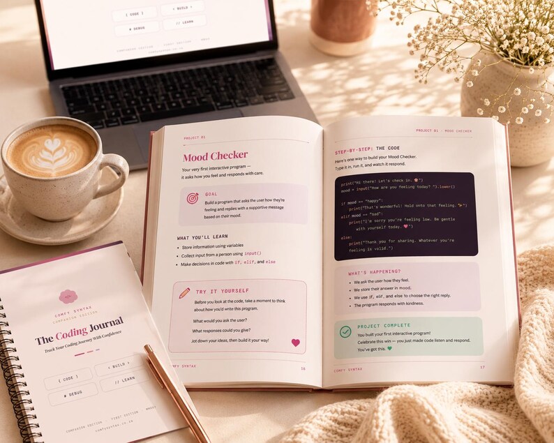 May include: An open book titled The Coding Journal with a page displaying a Mood Checker project. The page features text, a dark code block with Python syntax, and sections labelled Goal, What You'll Learn, and Try It Yourself with pink accents.