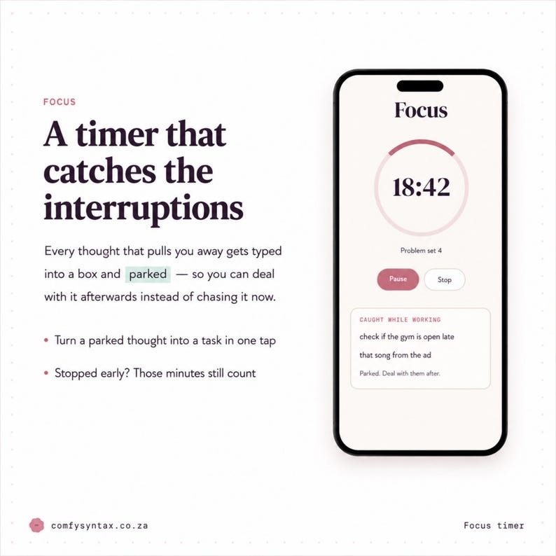 Pu&ograve; includere: Lo schermo di uno smartphone mostra un'app timer con il testo Focus, 18:42, e un elenco di pensieri annotati come check if the gym is open late e that song from the ad. L'interfaccia presenta pulsanti di pausa e stop in colore rosa tenue.
