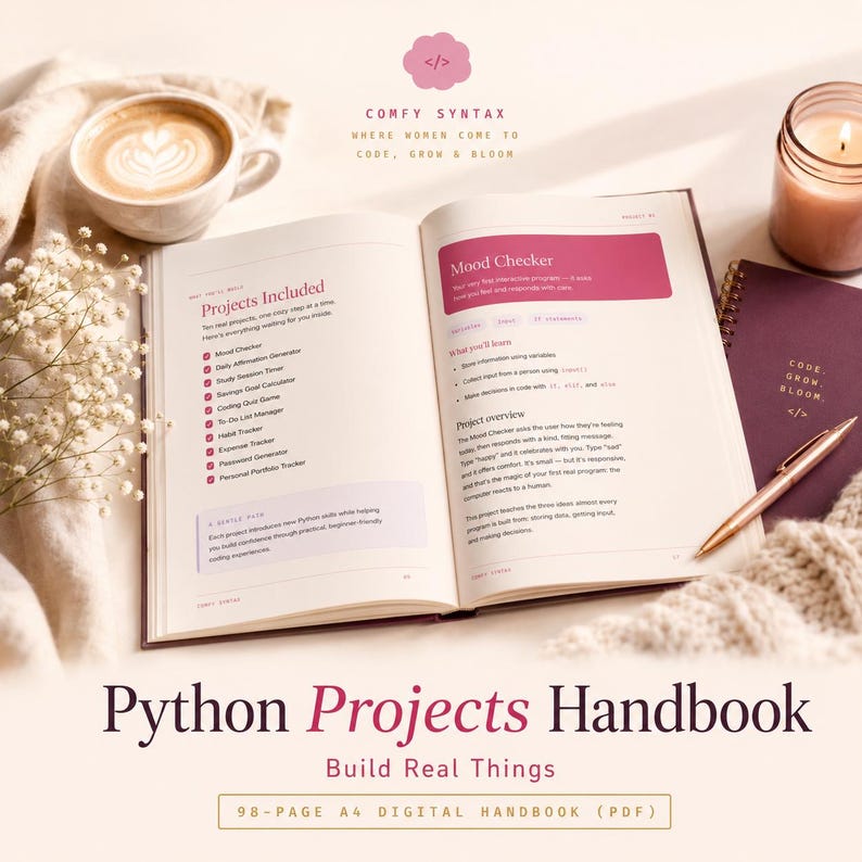May include: An open Python Projects Handbook digital PDF with pages detailing a Mood Checker project, including a list of projects, project overview, and learning objectives. The text includes 'Comfy Syntax', 'Projects Included', and 'Mood Checker'.