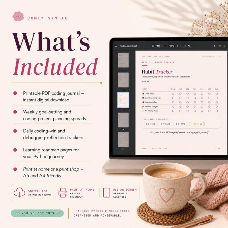 May include: A digital coding journal displayed on a laptop screen, featuring a habit tracker page with columns for days of the week and coding tasks. The text reads What's Included, Comfy Syntax, and Habit Tracker. A ceramic mug with a heart design sits nearby.