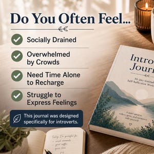 May include: A white Introvert Journal workbook with a landscape illustration of mountains and a lake. The text reads Do You Often Feel Socially Drained, Overwhelmed by Crowds, Need Time Alone to Recharge, Struggle to Express Feelings, and Progress Not Perfection.