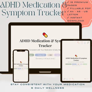 May include: A digital ADHD Medication & Symptom Tracker displayed on a laptop, tablet, and smartphone. The interface features a red and yellow pill icon, the text "ADHD Medication & Symptom Tracker," and "Consistency is the key to clarity."