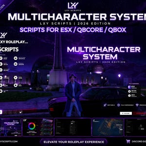 May include: A digital interface for a multicharacter system by LXY Scripts, 2026 edition. The dark purple display features character statistics, framework compatibility for ESX, QBcore, and Qbox, and a central character model standing before a car.