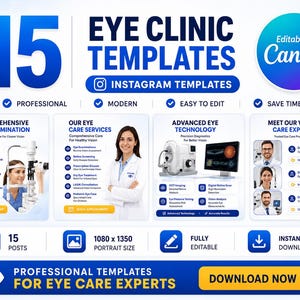 May include: A digital marketing template set for eye clinics featuring 15 Instagram posts. The graphic includes text such as 15 EYE CLINIC TEMPLATES, Editable in Canva, and professional service descriptions with icons, medical imagery, and a download button.