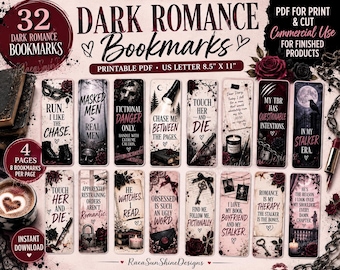 Peut inclure: Un ensemble de 32 marque-pages imprimables sur un PDF de 21,59 cm x 27,94 cm, illustrés de thèmes de romance sombre, d'imagerie gothique, de roses, de chaînes et de poignards, avec des textes comme 'My TBR has questionable intentions' et 'Touch her and die'.