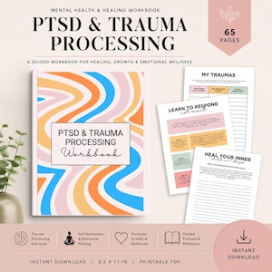 May include: A 65-page mental health and healing workbook titled PTSD & Trauma Processing. The cover features wavy orange, pink, and blue stripes. Included are sample pages with sections for My Traumas, Learn to Respond, and Heal Your Inner Child.