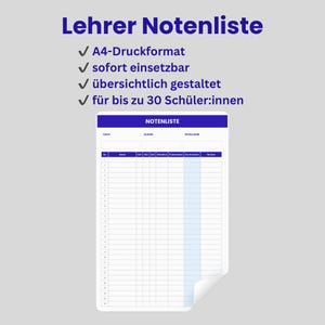 May include: A teacher grade list document with a blue header labeled NOTENLISTE, featuring columns for student names, grades, and averages. The text above reads Lehrer Notenliste, A4-Druckformat, sofort einsetzbar, übersichtlich gestaltet, für bis zu 30 Schüler:innen.