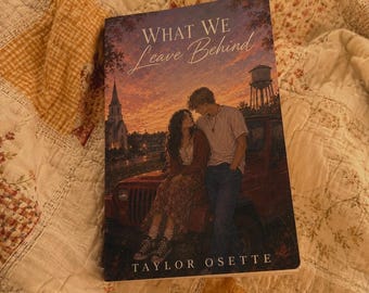 What We Leave Behind - Signed Paperback