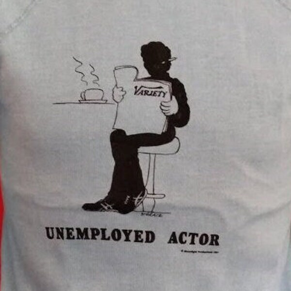 1980s Deadstock "UNEMPLOYED ACTOR" Crew Neck Sweatshirts - Unworn from NYC's  Moonlight Productions