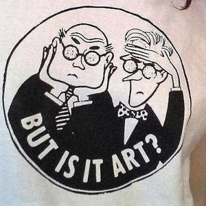 But Is It Art? Hand-Screen Printed Tee Shirt- Retro Style