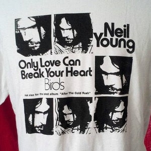 Camisa NEIL YOUNG Elige entre 5 colores retro años 70 sin usar Después de la fiebre del oro Solo el amor puede romperte el corazón twee Kurt Vile Grateful Dead