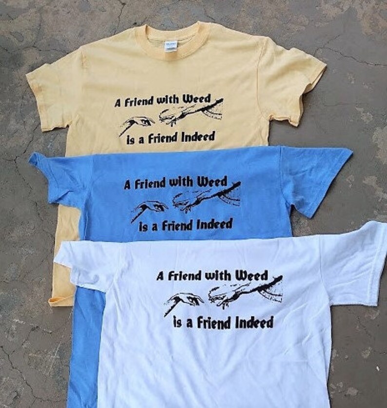 Unworn Retro '70s A FRIEND WITH WEED is a Friend Indeed T-Shirt, soft stoner tee tshirt marijuana legalization decriminalized cheech image 5