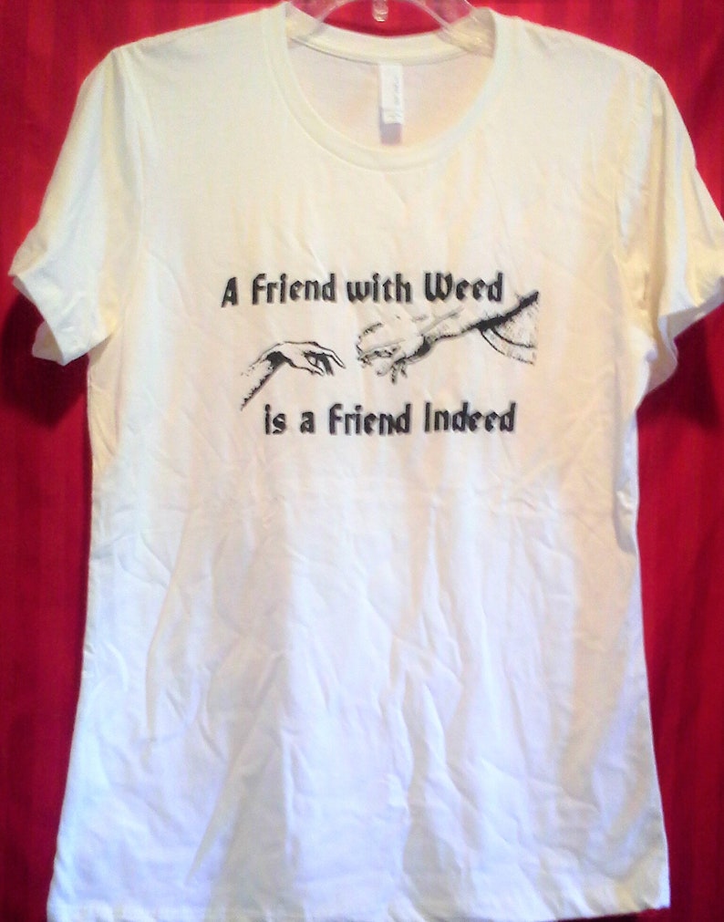 Unworn Retro '70s A FRIEND WITH WEED is a Friend Indeed T-Shirt, soft stoner tee tshirt marijuana legalization decriminalized cheech WHITE